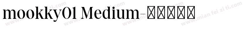 mookky01 Medium字体转换